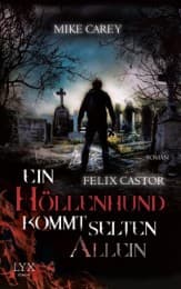 Cover von Felix Castor - Ein Höllenhund kommt selten allein