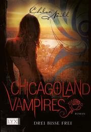 Cover von Chicagoland Vampires - Drei Bisse frei