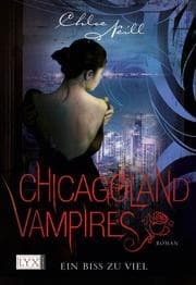 Cover von Chicagoland Vampires - Ein Biss zu viel