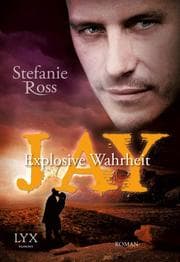 Cover von Jay - Explosive Wahrheit