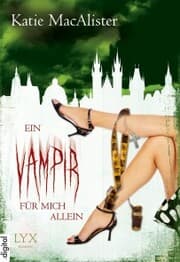 Cover von Ein Vampir für mich allein
