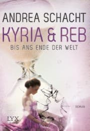 Cover von Kyria & Reb - Bis ans Ende der Welt