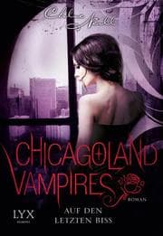 Cover von Chicagoland Vampires - Auf den letzten Biss