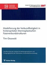 Cover von Modellierung der Verbundfestigkeit in hinterspritzten thermoplastischen Faserverbundstrukturen