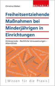 Cover von Freiheitsentziehende Maßnahmen bei Minderjährigen in Einrichtungen