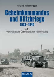 Cover von Geheimkommandos und Blitzkriege 1938-1940 Teil 1