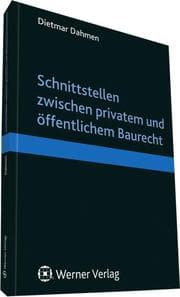 Cover von Schnittstellen zwischen privatem und öffentlichem Baurecht