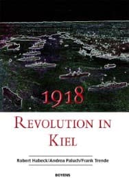 Cover von 1918 - Revolution in Kiel