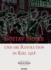 Cover von Gustav Noske und die Revolution in Kiel 1918