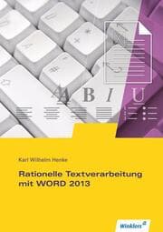 Cover von Rationelle Textverarbeitung mit WORD 2013
