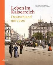 Cover von Leben im Kaiserreich