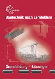 Cover von Bautechnik nach Lernfeldern
