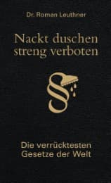 Cover von Nackt duschen - streng verboten