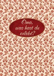 Cover von Oma, was hast du erlebt?