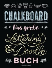 Cover von Chalkboard - Das große Lettering & Doodle Buch