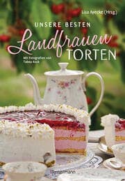 Cover von Unsere besten Landfrauen-Torten