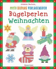 Cover von Mein buntes Vorlagenbuch: Bügelperlen Weihnachten. Über 100 Motive
