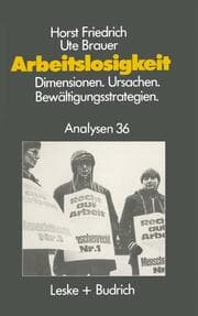 Cover von Arbeitslosigkeit Dimensionen, Ursachen und Bewältigungsstrategien