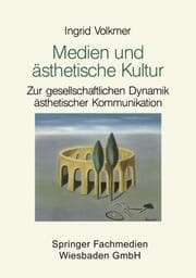 Cover von Medien und ästhetische Kultur