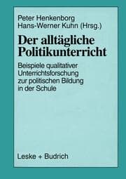 Cover von Der alltägliche Politikunterricht
