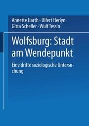 Cover von Wolfsburg: Stadt am Wendepunkt
