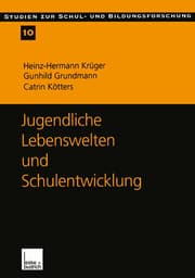 Cover von Jugendliche Lebenswelten und Schulentwicklung