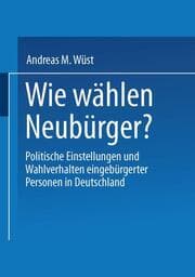 Cover von Wie wählen Neubürger?