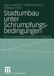 Cover von Stadtumbau unter Schrumpfungsbedingungen