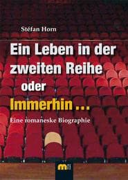 Cover von Ein Leben in der zweiten Reihe oder immerhin ...