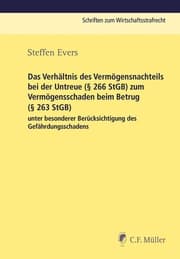 Cover von Das Verhältnis des Vermögensnachteils bei der Untreue (§ 266 StGB) zum Vermögensschaden beim Betrug (§ 263 StGB) unter besonderer Berücksichtigung des Gefährdungsschadens