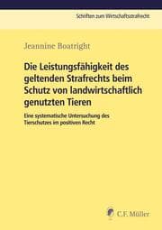 Cover von Die Leistungsfähigkeit des geltenden Strafrechts beim Schutz von landwirtschaftlich genutzen Tieren