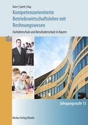 Cover von Kompetenzorientierte Betriebswirtschaftslehre mit Rechnungswesen