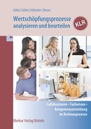 Cover von Wertschöpfungsprozesse analysieren und beurteilen - KLR