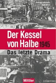 Cover von Der Kessel von Halbe 1945