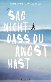 Cover von Sag nicht, dass du Angst hast