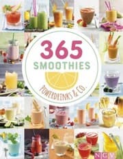 Cover von 365 Smoothies, Powerdrinks & Co.