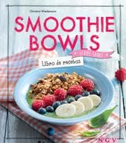Cover von Smoothie Bowls - Libro de recetas