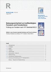 Cover von ift-Richtlinie FE-11/1, August 2010. Nutzungssicherheit an kraftbetätigten Fenstern und Fenstertüren. Prüfung von Fenstern nach VFF Merkblatt KB.01