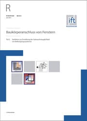 Cover von ift-Richtlinie MO-02/1, Juni 2015. Baukörperanschluss von Fenstern. Teil 2: Verfahren zur Ermittlung der Gebrauchstauglichkeit von Befestigungssystemen