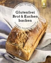 Cover von Glutenfrei Brot & Kuchen backen