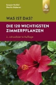 Cover von Was ist das? Die 120 wichtigsten Zimmerpflanzen