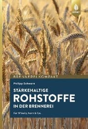 Cover von Stärkehaltige Rohstoffe für die Brennerei
