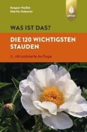 Cover von Was ist das? Die 120 wichtigsten Stauden