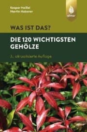 Cover von Was ist das? Die 120 wichtigsten Gehölze