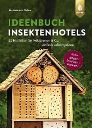 Cover von Ideenbuch Insektenhotels