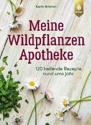 Cover von Meine Wildpflanzen-Apotheke