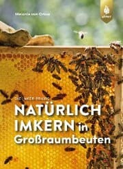 Cover von Natürlich imkern in Großraumbeuten