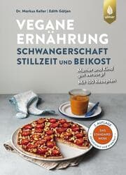 Cover von Vegane Ernährung: Schwangerschaft, Stillzeit und Beikost