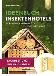Cover von Insektenhotel-Bauanleitung Kiek mol wedder in