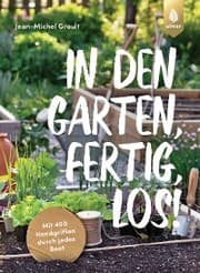 Cover von In den Garten, fertig, los